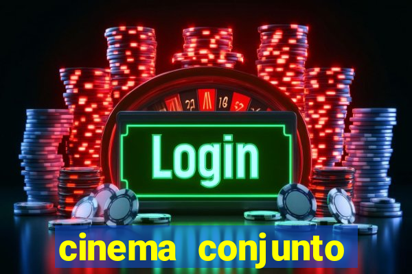 cinema conjunto nacional brasilia